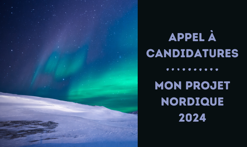 Mon projet nordique | Appel à candidatures