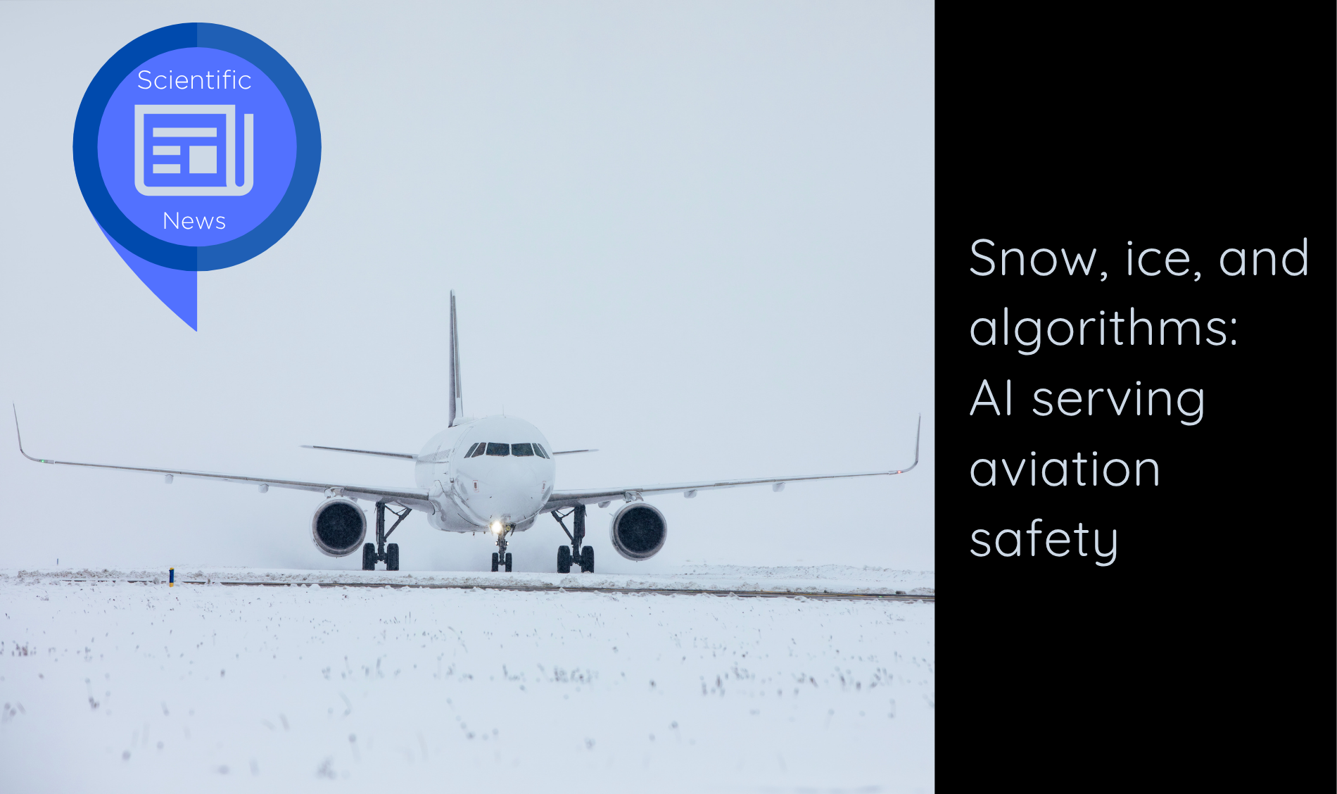 Snow, ice, and algorithms: AI serving aviation safety